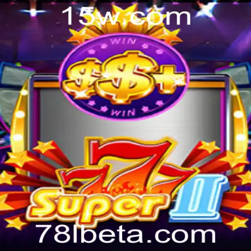 Descubra o Mundo Empolgante de Super777II: O Que Você Precisa Saber