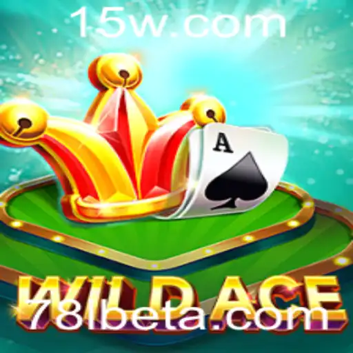 Descubra as Emoções do Jogo WildAce com 78Lbet